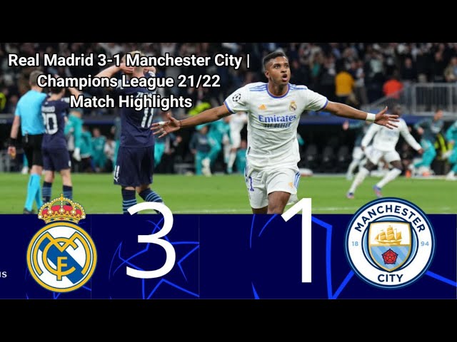 Real Madrid 3-1 Manchester City | Champions League 21/22 Match Highlights #realmadrid #mancity #ucl