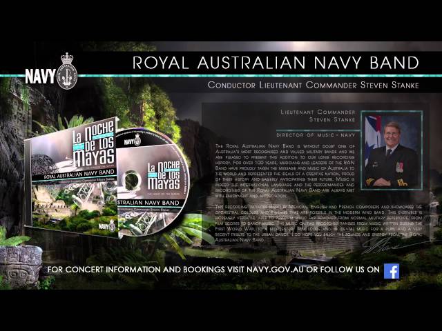 Dionysiaques - LA NOCHE DE LOS MAYAS - Royal Australian Navy Band 2015