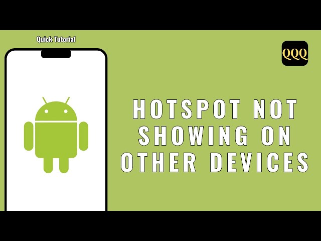 How To Fix My Mobile Hotspot Not Showing on Other Devices