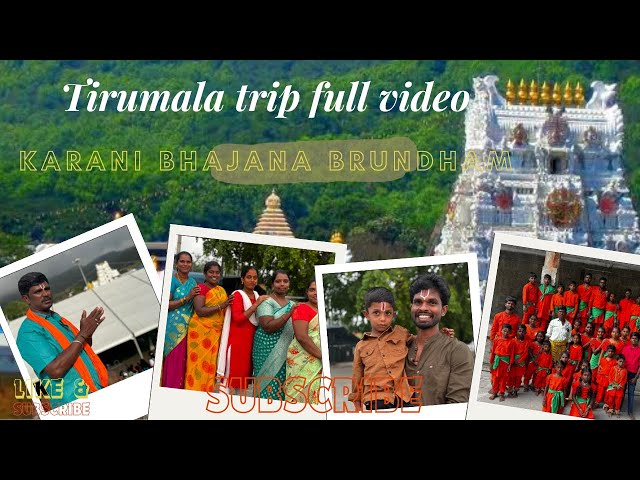 తిరుమల Trip  ఫుల్ వీడియో || కారాణి భజన బృందం || అగ్నిగుండం ప్రవేశం అయినా తరువాత || enjoy full video