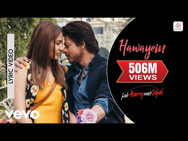 Hawayein Lyric Video - Jab Harry Met Sejal |Shah Rukh Khan, Anushka|Arijit Singh|Pritam