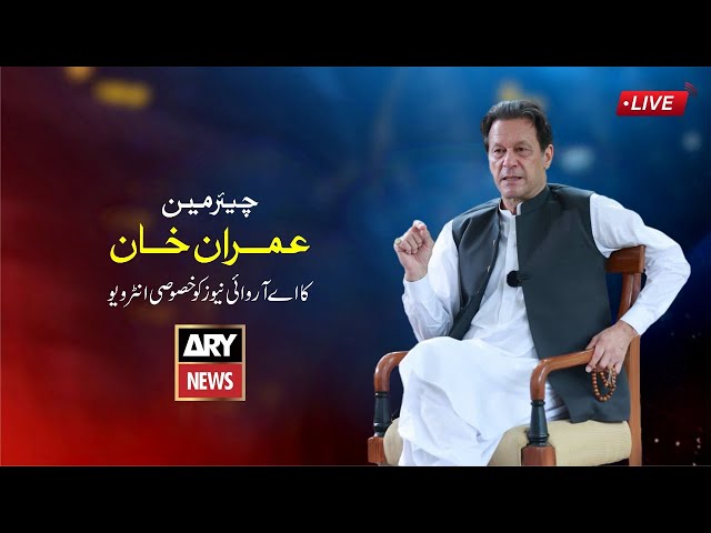 🔴 LIVE | Chairman PTI Imran Khan's Exclusive Interview on ARY News