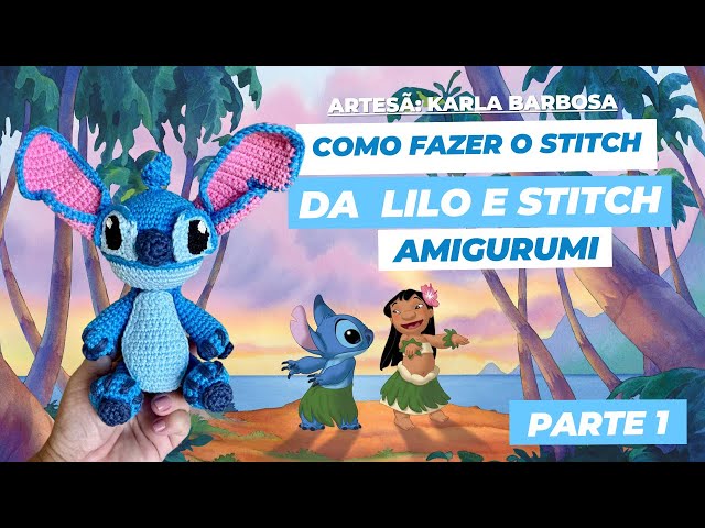 Como fazer o Stitch da Lilo & Stitch em Amigurumi - PARTE 1