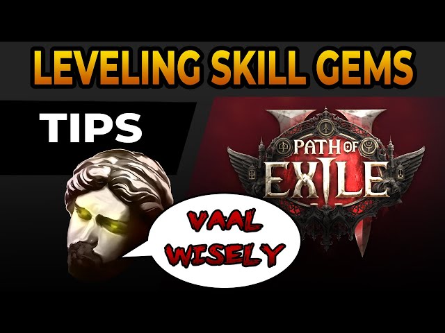 Path of Exile 2 Beginner Tips: Leveling Up Skill Gems