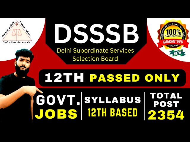 DSSSB VACANCY 2024 | DSSSB NEW VACANCY 2024 | DSSSB 12TH PASS JOB | 12TH PASS JOB | 12TH BASED JOB