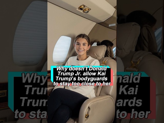 No wonder Donald Trump Jr. doesn't let Kai Trump's bodyguards stay too close to her—he has three