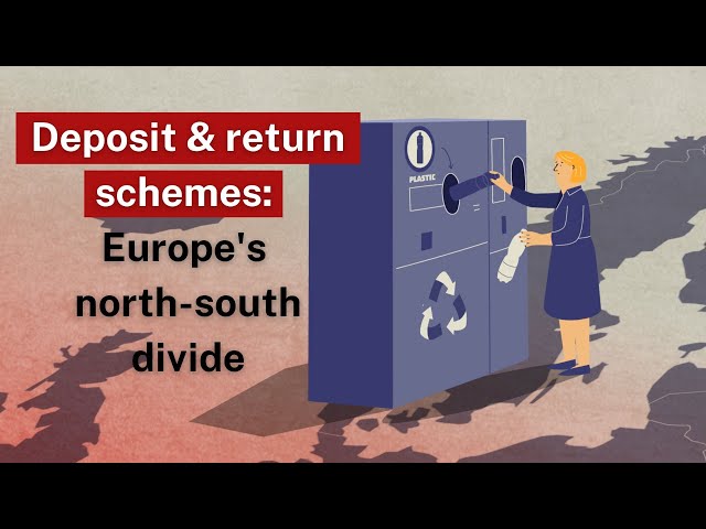 Deposit and return schemes: Europe's north-south divide