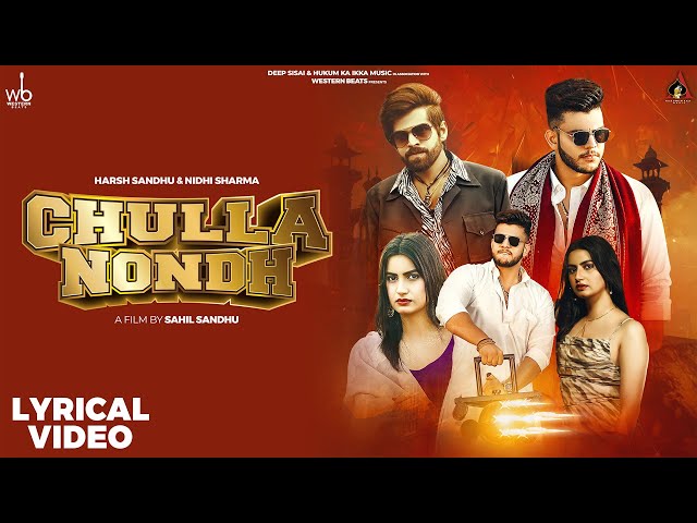 MASOOM SHARMA : Chulla Nondh (Lyrical Video) Nidhi Sharma Ft. Harsh Sandhu | New Haryanvi Song 2024