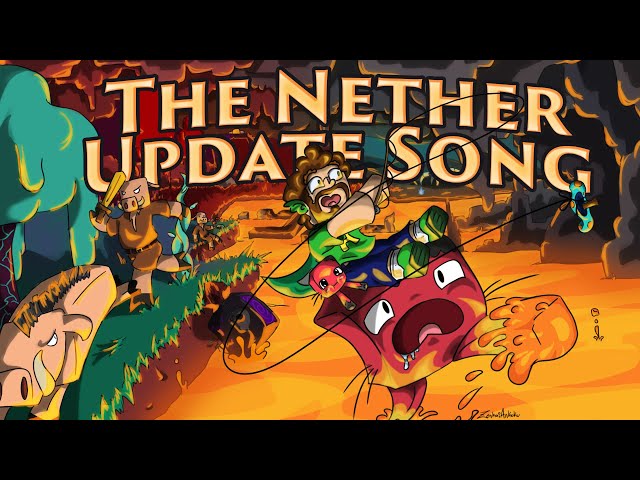 The Nether Update Song! (The 1.16 Song!)