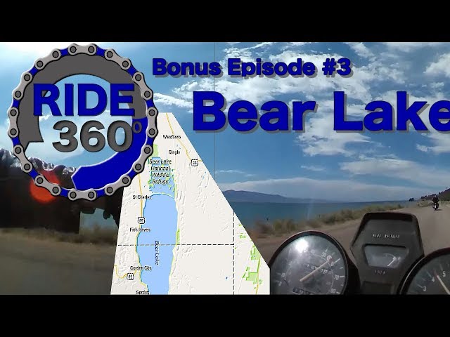 #Ride360 Bouns Episode #3: Around Bear Lake, Utah/Idaho