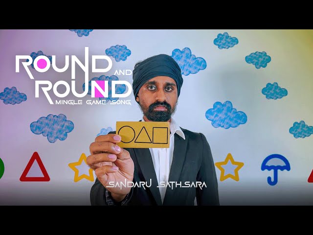 Mingle Game Song "Round and Round" (Cover) - Sandaru Sathsara