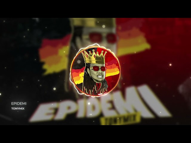 TONYMIX - Epidemi [Official Audio]