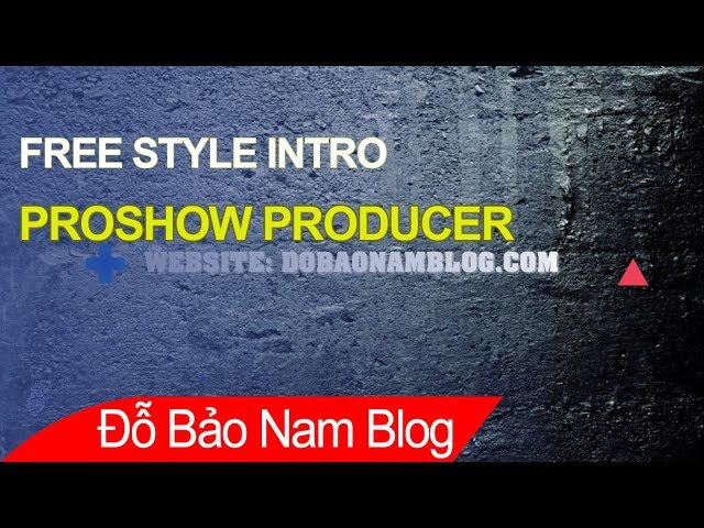 Download style intro Proshow Producer đẹp mới nhất by Kecodon10 (P4)