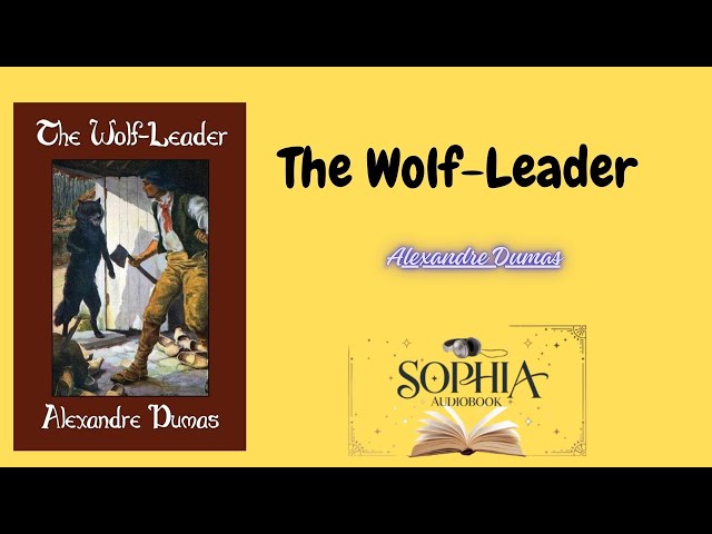 Literary Fiction Audiobook | The Wolf-Leader 🎧 Full Audiobook