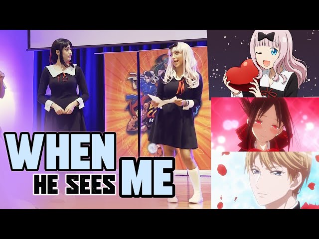 When he sees me - [Kaguya sama cover español cosplay]