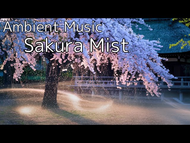 Sakura Mist - Ethereal Japan Ambient Music & Artwork