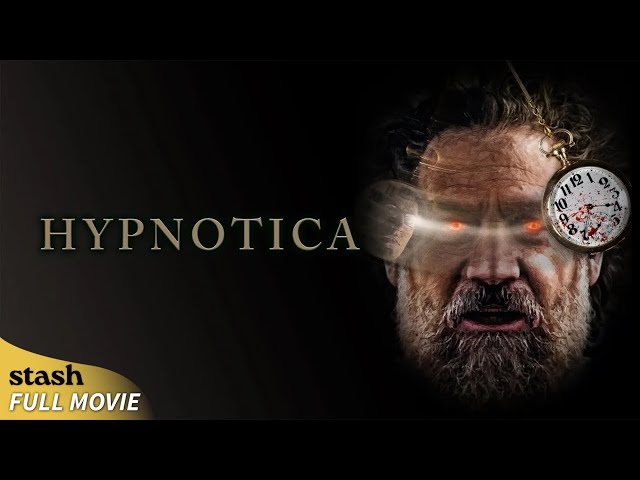 Hypnotica | Psychological Horror | Full Movie | Hypnotherapy