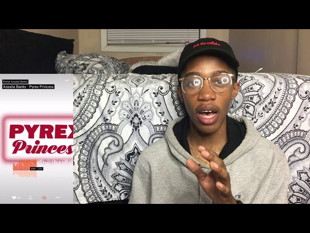 * LEAKED * Azealia Banks - Pyrex Princess | Reaction