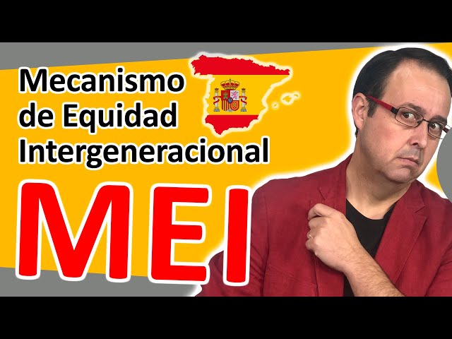 Mecanismo de Equidad Intergeneracional, MEI, Qué es?, Cómo afecta a TRABAJADORES y EMPRESAS? Cuando?