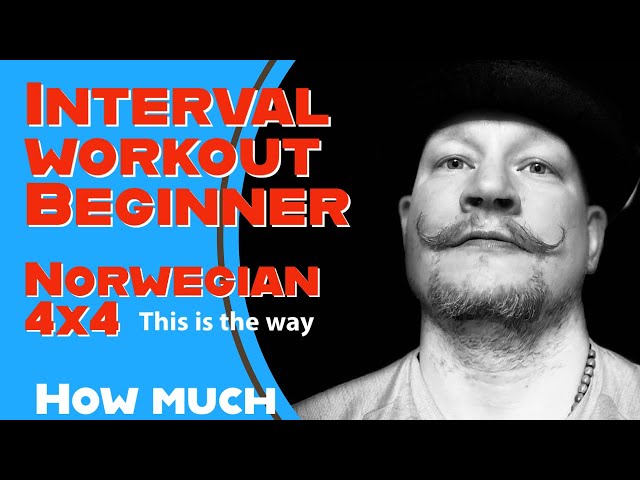 Interval training. Norwegian 4x4. How much should you start with? Improve VO2 max