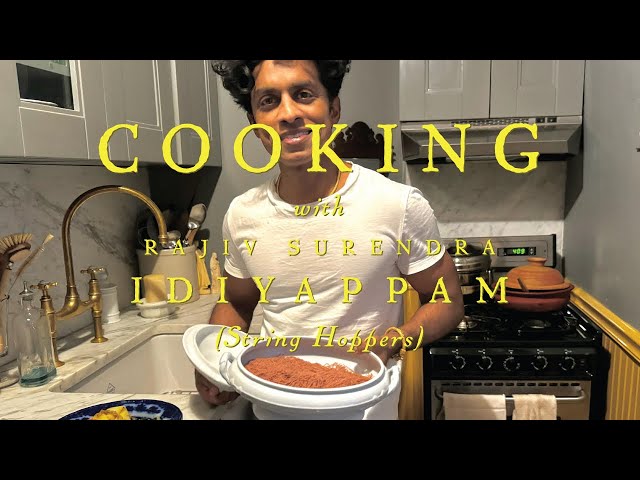 MY FAVORITE FOOD IS TAMIL FOOD! Making Idiyappam with Rajiv Surendra - String Hoppers