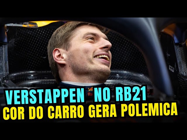 MAX VERSTAPPEN NO RB21 E PINTURA DO NOVO CARRO GERA POLÊMICA! FORMULA 1