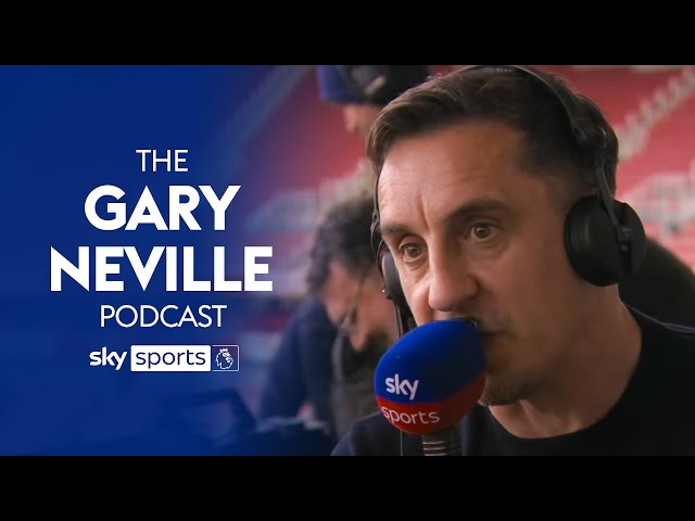 "The title is GONE today for Arsenal!” 👀| The Gary Neville Podcast