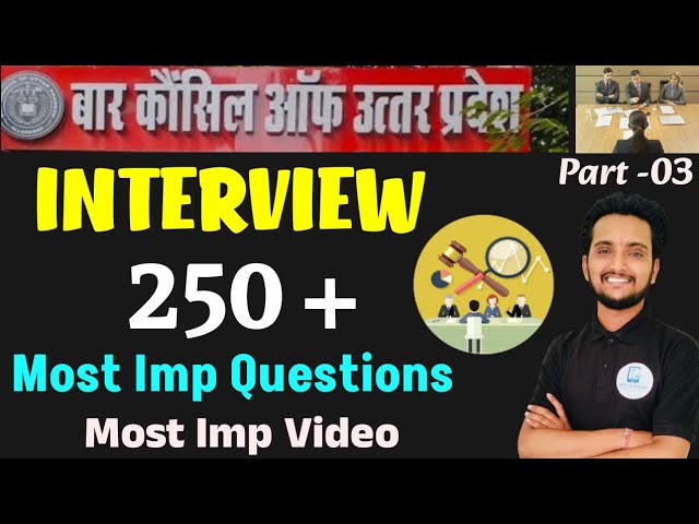 U.P BAR COUNCIL REGISTRATION INTERVIEW l 250 + MOST IMP QUESTION, Part-3 #upbarcouncil #impquestion