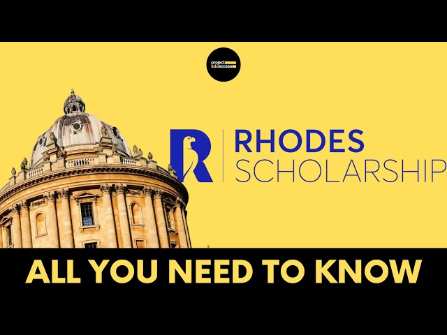 Rhodes Scholarship 2023-24 – All you need to know!