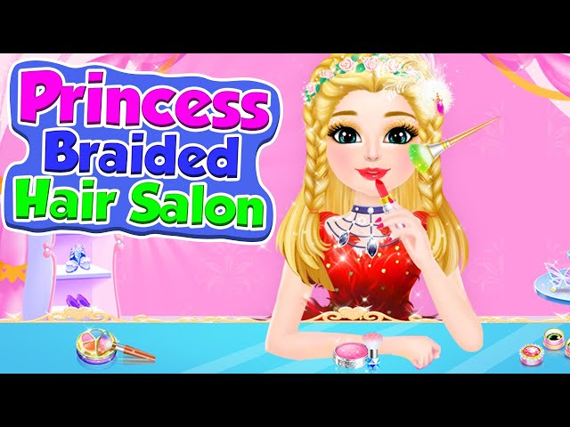 Princess Braided Hairstyle Salon Game For Girls Hair Fashion