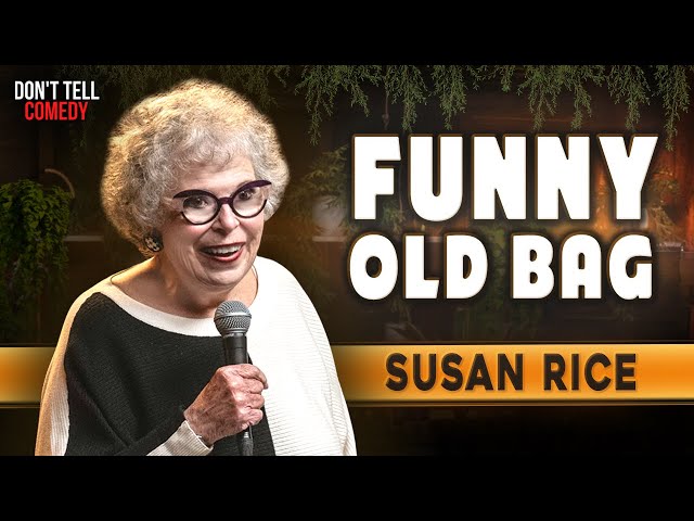 Funny Old Bag | Susan Rice | Stand Up Comedy