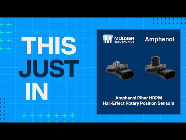 Amphenol Piher HRPM Hall-Effect Rotary Position Sensors: This Just In | Mouser Electronics