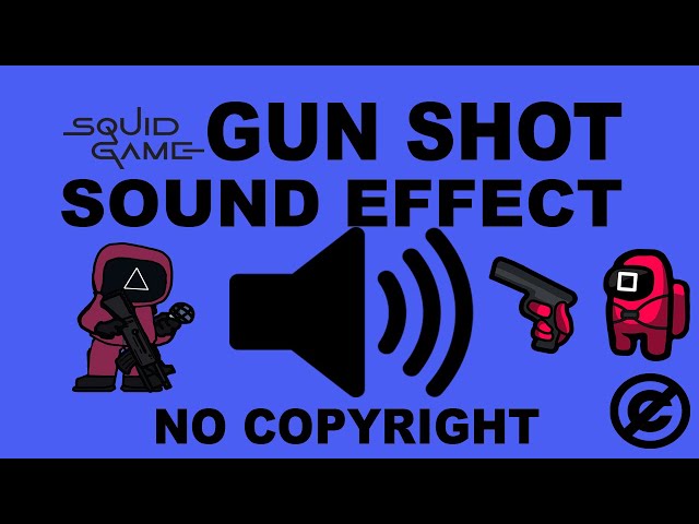 Squid Game Gun Shot | Squid Game Red light Green light gunshot sound effect | GUN SHOT | NoCopyright