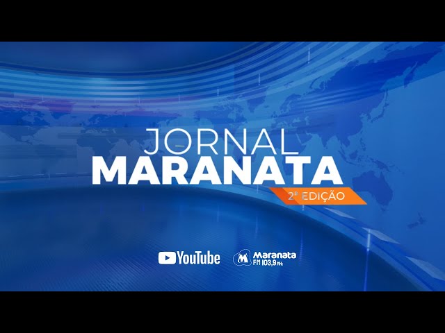 Jornal Maranata | 2ª Edição 21/02/2025