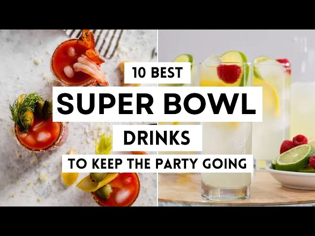 10 Best Super Bowl Drinks to Keep the Party Going!    #sharpaspirant