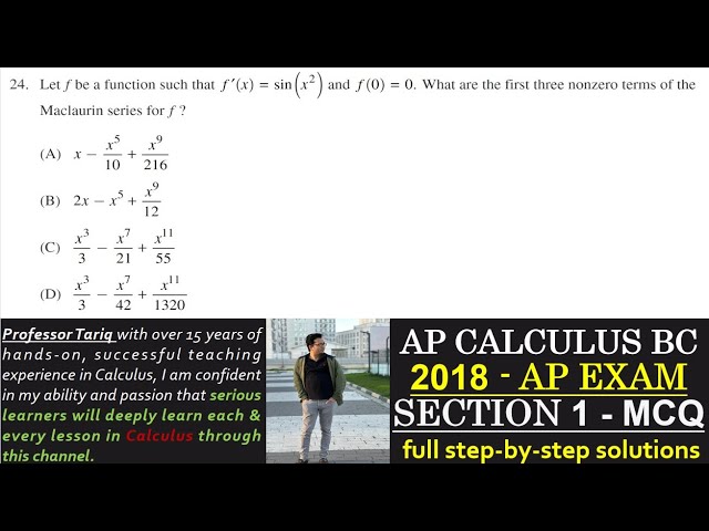 2018AP CALCULUS BC-PRACTICE EXAM||-||SECTION 7||-||MCQ-QUESTION 24. || Maclaurin Series ||