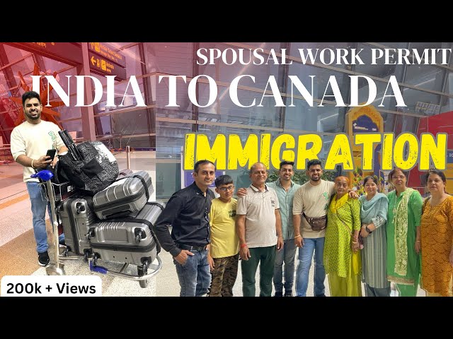 India 🇮🇳 to Canada 🇨🇦 | Air Canada | Immigration | Spouse Visa | Work Permit |Extra Luggage Free