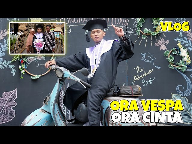 WISUDA PAKAI VESPA - VLOG WISUDA