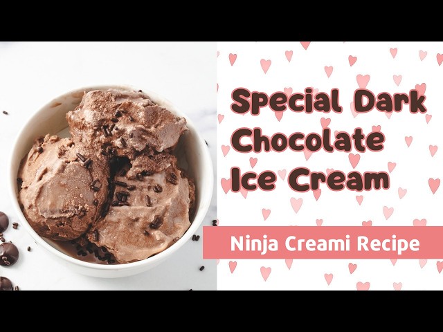 Ninja Creami Ultimate Special Dark Cocoa Chocolate Ice Cream