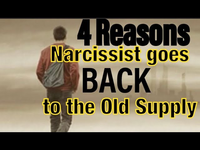 4 Reasons Covert Narcissist returns to Old Supply