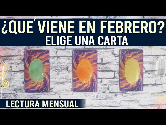 ¿Qué viene en Febrero? LECTURA MENSUAL || TAROT INTERACTIVO 🔮✨