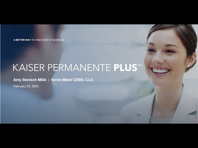 2023 Speaker Series KP Plus Introduction | Kaiser Permanente