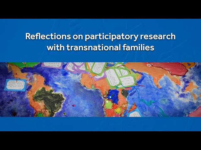 Reflections on Participatory Research with Transnational Families