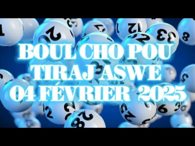 BOUL CHO POU TIRAJ ASWE 04 FÉVRIER 2025