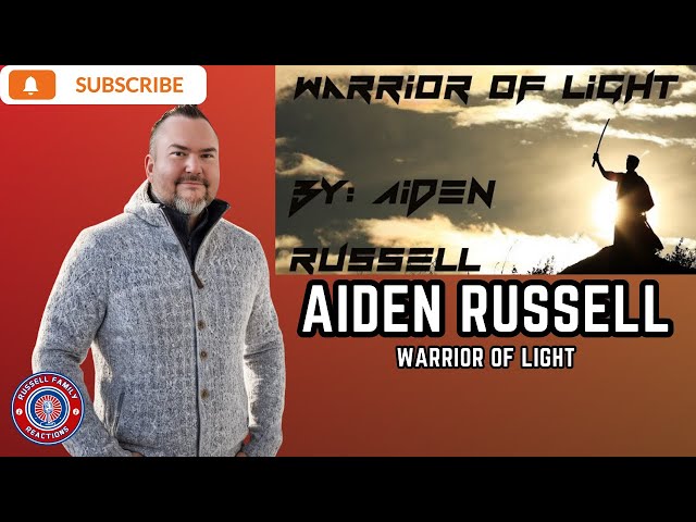 Aiden Russell - Warrior of Light First Time Hearing