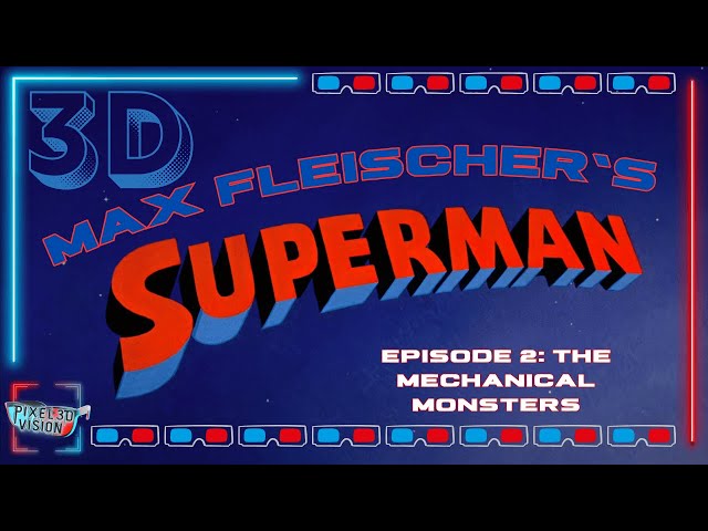 Max Fleischer Superman | EP2 - The Mechanical Monsters | 4K-HDR | VR 3D SBS