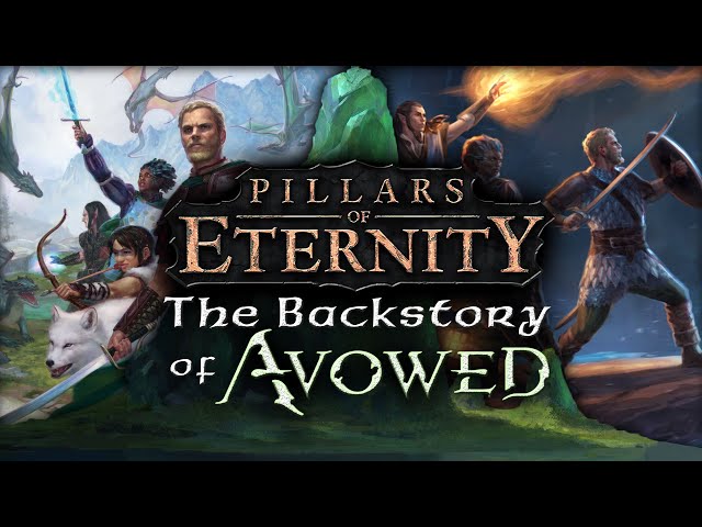 Pillars of Eternity - Avowed's Backstory Explained (What You Need to Know!)