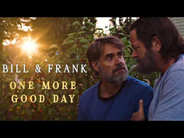 Bill & Frank - The Last of Us | One More Good Day