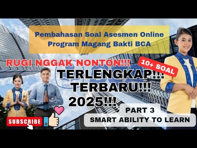 Contoh soal tes online magang bakti bca - part 3 Smart Ability To Learn