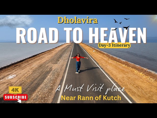 The Road to Heaven: Day-3 | DHOLAVIRA Kutch | A Place Near Rann of Kutch | Tent city | Hadappa Gao